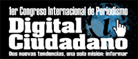 1er Congreso Internacional de Periodismo Digital y Ciudadano