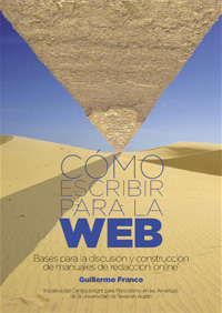 Cómo Escribir para la Web, un manual en PDF del Centro Knight para el Periodismo en las Américas