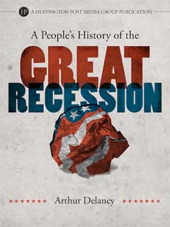 A People’s History of the Great Recession